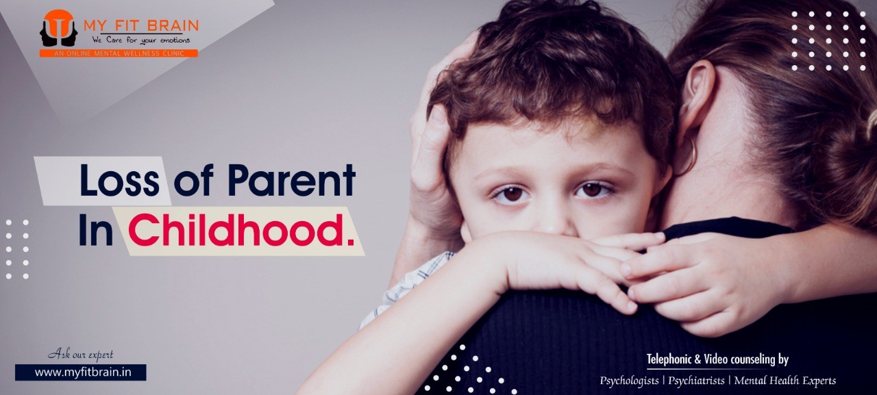 LOSS OF PARENT IN CHILDHOOD